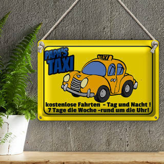 Blechschild Spruch 30x20cm Papa`s Taxi kostenlose Fahrten