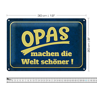 Blechschild Spruch 30x20cm Opas machen die Welt schöner