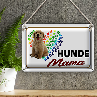 Blechschild Spruch 30x20cm Hunde Mama Herz