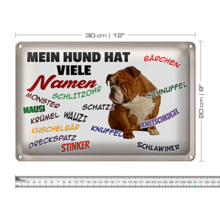 Blechschild Spruch 30x20cm mein Hund hat viele Namen