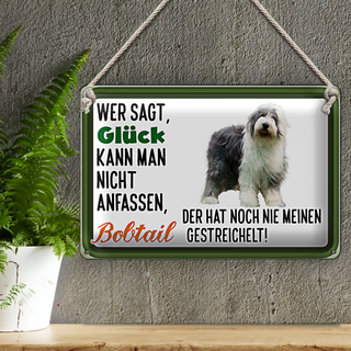 Blechschild Spruch 30x20cm Glück nicht anfassen Bobtail