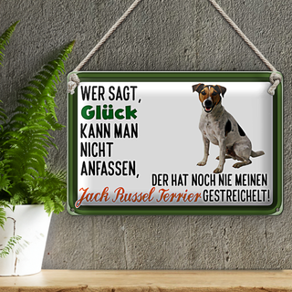 Blechschild Spruch 30x20cm Glück Jack Russel Terrier Hund