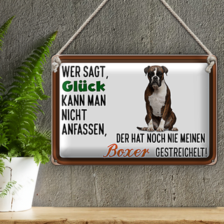 Blechschild Spruch 30x20cm Glück nicht anfassen Boxer Hund