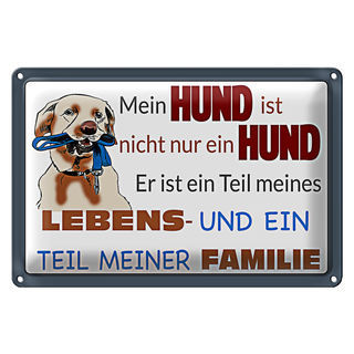 Blechschild Spruch 30x20cm Hund ist Teil meines Lebens
