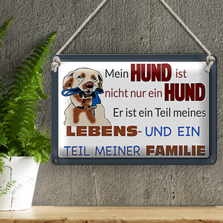 Blechschild Spruch 30x20cm Hund ist Teil meines Lebens