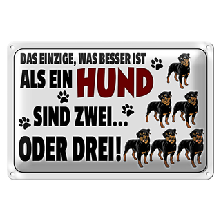 Blechschild Spruch 30x20cm Was besser ist als ein Hund zwei