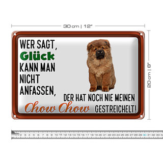 Blechschild Spruch 30x20cm Glück nicht anfassen Chow Chow