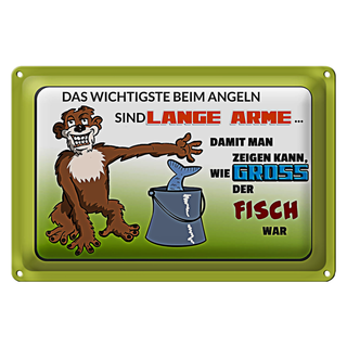 Blechschild Spruch 30x20cm das Wichtigste beim Angeln lange