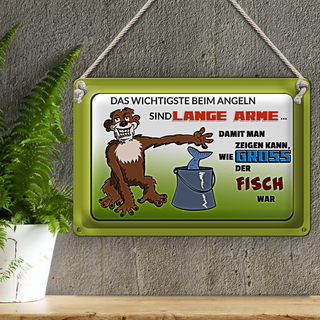 Blechschild Spruch 30x20cm das Wichtigste beim Angeln lange