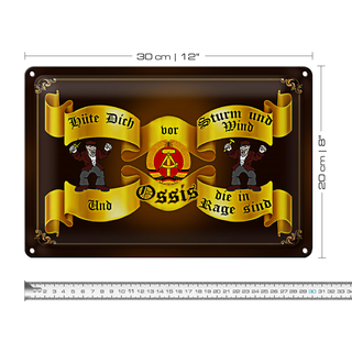 Blechschild Spruch 30x20cm Ossis hüte dich vor Strum Wind
