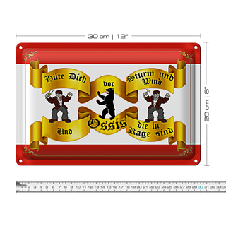 Blechschild Spruch 30x20cm hüte dich vor Ossis