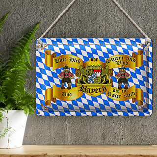 Blechschild Spruch 30x20cm hüte dich vor Sturm Wind Bayern