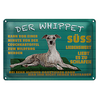 Blechschild Spruch 30x20cm der Whippet Hund süss lebenswert