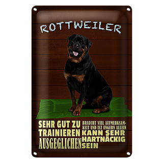 Blechschild Spruch 20x30cm Rottweiler Hund ungern allein