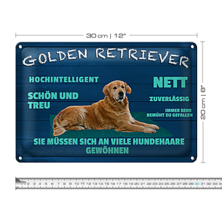 Blechschild Spruch 30x20cm Golden Retriever Hund nett treu