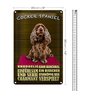 Blechschild Spruch 20x30cm Cocker Spaniel Hund knuddelig
