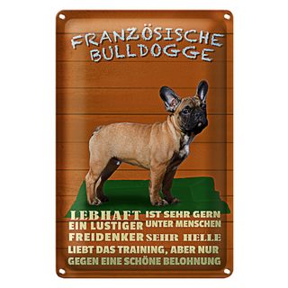 Blechschild Spruch 20x30cm französische Bulldogge Hund Wanddeko
