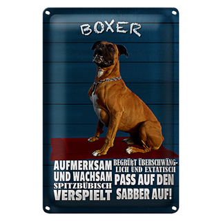 Blechschild Spruch 20x30cm Boxer Hund aufmerksam wachsam