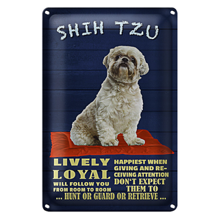 Blechschild Spruch 20x30cm Shih Tzu Hund lively loyal