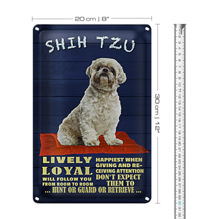 Blechschild Spruch 20x30cm Shih Tzu Hund lively loyal