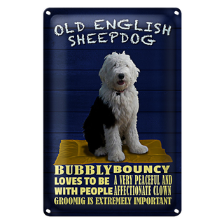 Blechschild Spruch 20x30cm Old English Sheepdog Hund bubbly