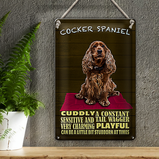 Blechschild Spruch 20x30cm Cocker Spaniel Hund cuddly