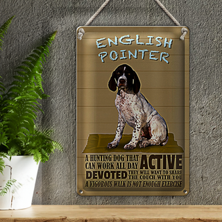 Blechschild Spruch 20x30cm English Pointer Hund active
