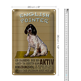 Blechschild Spruch 20x30cm English Pointer Jagdhund aktiv
