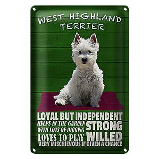 Blechschild Spruch 20x30cm West Highland Terrier Hund loyal