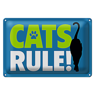 Blechschild Katzenliebhaber 30x20cm cats rule Katze