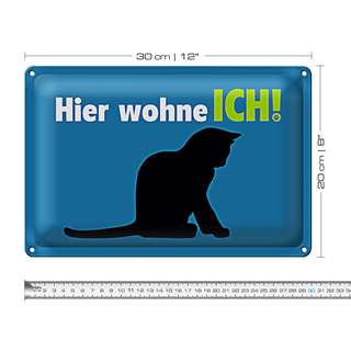 Blechschild Katzenliebhaber 30x20cm hier wohne ich