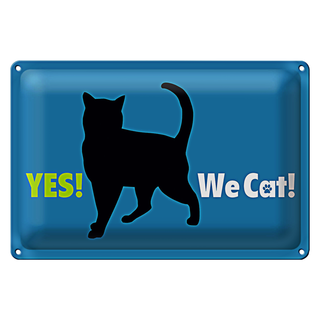 Blechschild Katzenliebhaber 30x20cm Yes We cat