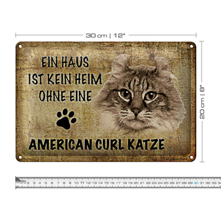 Blechschild Spruch 30x20cm American curl Katze