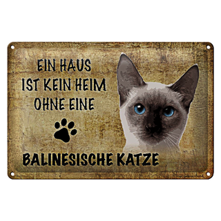 Blechschild Spruch 30x20cm Balinesische Katze