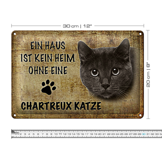Blechschild Spruch 30x20cm Chartreux Katze