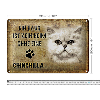 Blechschild Spruch 30x20cm chinchilla Katze ohne kein Heim