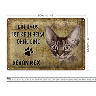 Blechschild Spruch 30x20cm Devon Rex Katze ohne kein Heim