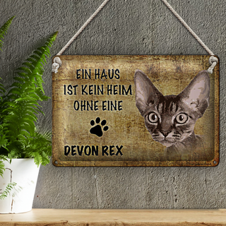 Blechschild Spruch 30x20cm Devon Rex Katze ohne kein Heim