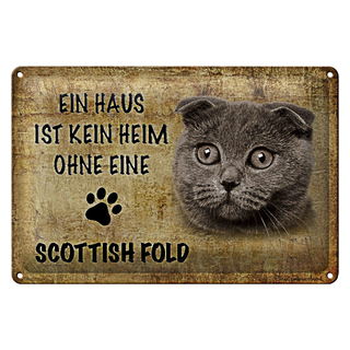 Blechschild Spruch 30x20cm Scottish Fold Katze