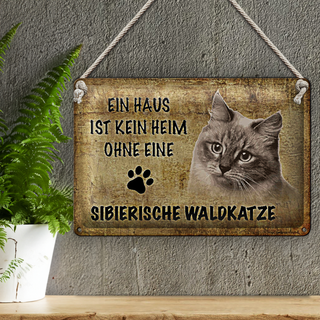 Blechschild Spruch 30x20cm sibierische Waldkatze Katze