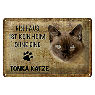 Blechschild Spruch 30x20cm Tonka Katze ohne kein Heim