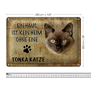 Blechschild Spruch 30x20cm Tonka Katze ohne kein Heim