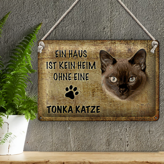 Blechschild Spruch 30x20cm Tonka Katze ohne kein Heim