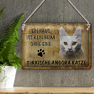 Blechschild Spruch 30x20cm türkische Angora Katze