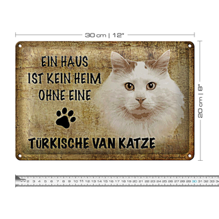 Blechschild Spruch 30x20cm türkische Van Katze