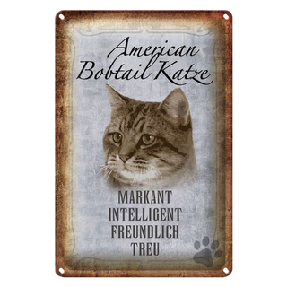 Blechschild Spruch 20x30cm American Bobtail Katze
