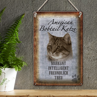 Blechschild Spruch 20x30cm American Bobtail Katze