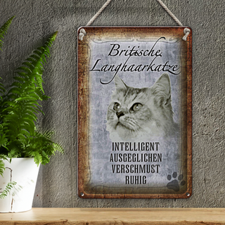 Blechschild Spruch 20x30cm britische Langhaarkatze
