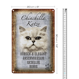 Blechschild Spruch 20x30cm Chinchilla Katze hübsch elegant