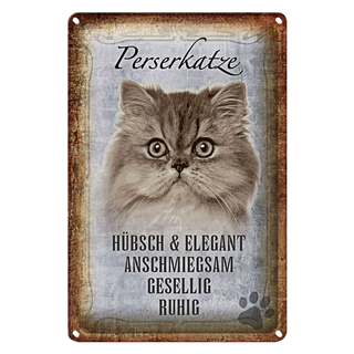 Blechschild Spruch 20x30cm Perserkatze Katze hübsch